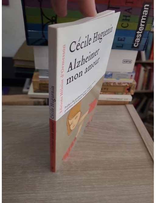 Alzheimer mon amour - Témoignage intime sur la maladie et le couple