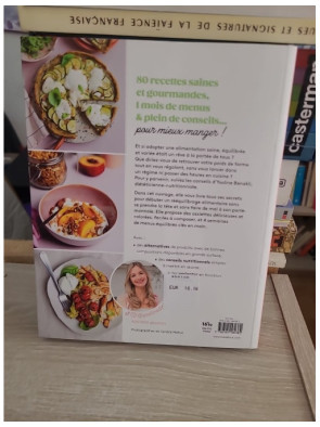 Je mange équilibré sans me priver ! 4 semaines de menus simples et rapides