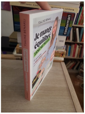 Je mange équilibré sans me priver ! 4 semaines de menus simples et rapides