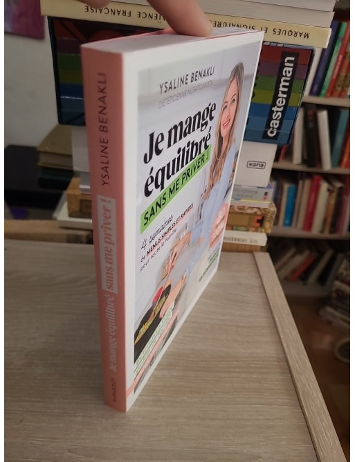 Je mange équilibré sans me priver ! 4 semaines de menus simples et rapides