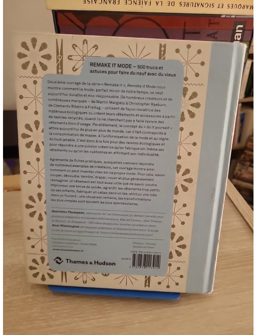 Remake It Mode - 500 astuces pour créer des vêtements avec du recyclage