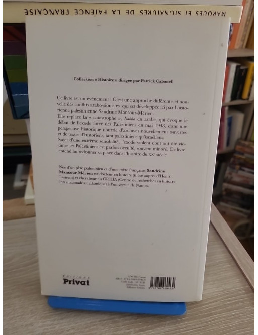 L'Histoire occultée des Palestiniens 1947-1953 - Étude historique du conflit