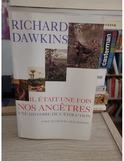 Il était une fois nos ancêtres - Une histoire de l'évolution