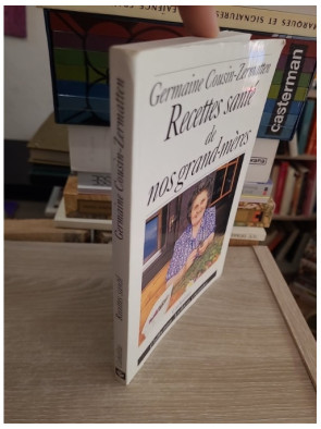 Recettes santé de nos grands-mères - Remèdes naturels et traditions