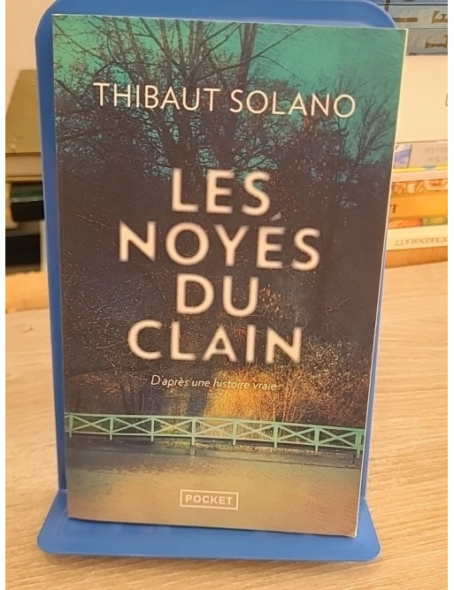 Les Noyés du Clain - Thriller inspiré d'une histoire vraie