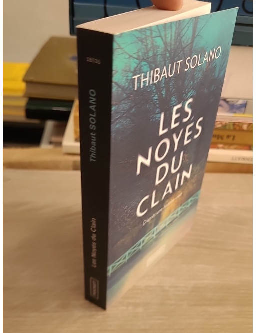 Les Noyés du Clain - Thriller inspiré d'une histoire vraie