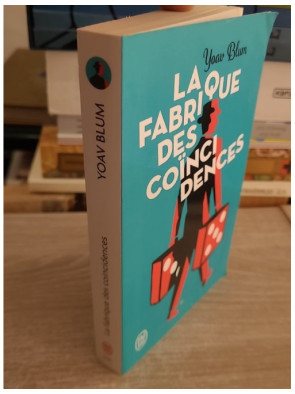 La fabrique des coïncidences - Roman fantastique sur le destin et le libre arbitre