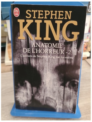 Anatomie de l'horreur Tome 2 - Essai sur le fantastique moderne