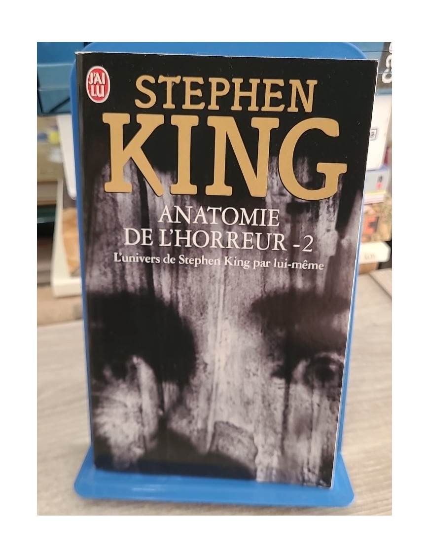 Anatomie de l'horreur Tome 2 - Essai sur le fantastique moderne