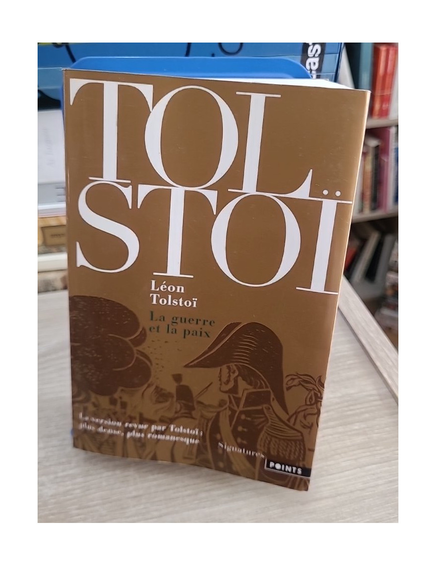 La Guerre et la Paix - Roman historique classique de Tolstoï