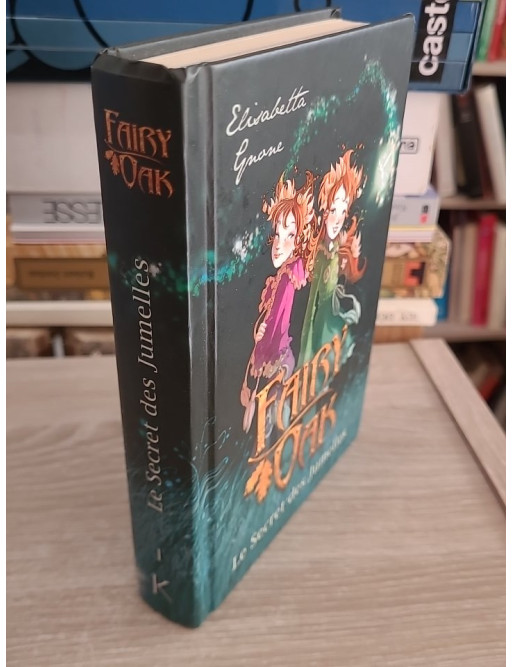 Fairy Oak Tome 1 - Le Secret des Jumelles - Roman jeunesse fantastique