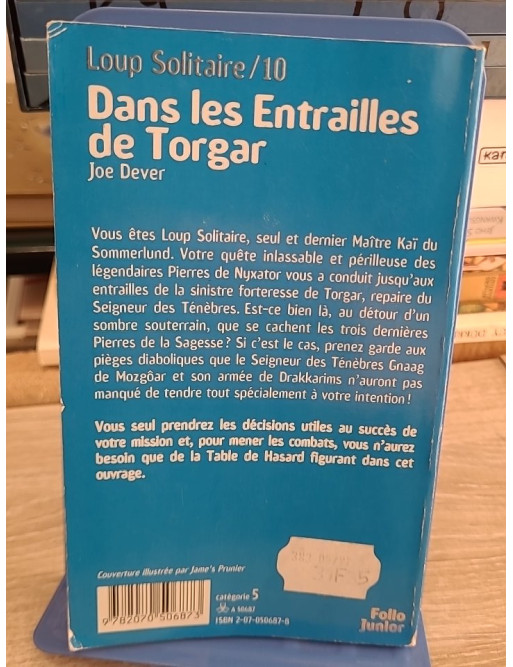 Loup Solitaire Tome 10 - Dans les entrailles de Torgar - Livre dont vous êtes le héros