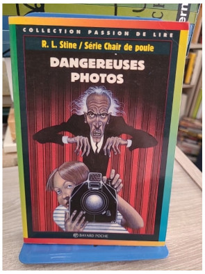 Chair de Poule Tome 3 - Dangereuses Photos - Roman jeunesse fantastique