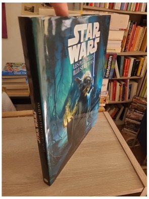 Star Wars - Les plus belles illustrations : 30 ans d'art et d'iconographie officielle