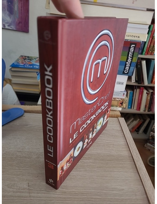 Masterchef - Le cookbook saison 3 : les 100 meilleures recettes de l'émission