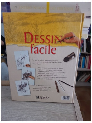Dessin facile - Crayon, fusain, pastel, plume et crayon aquarelle : guide complet d'apprentissage