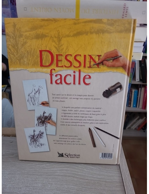 Dessin facile - Crayon, fusain, pastel, plume et crayon aquarelle : guide complet d'apprentissage