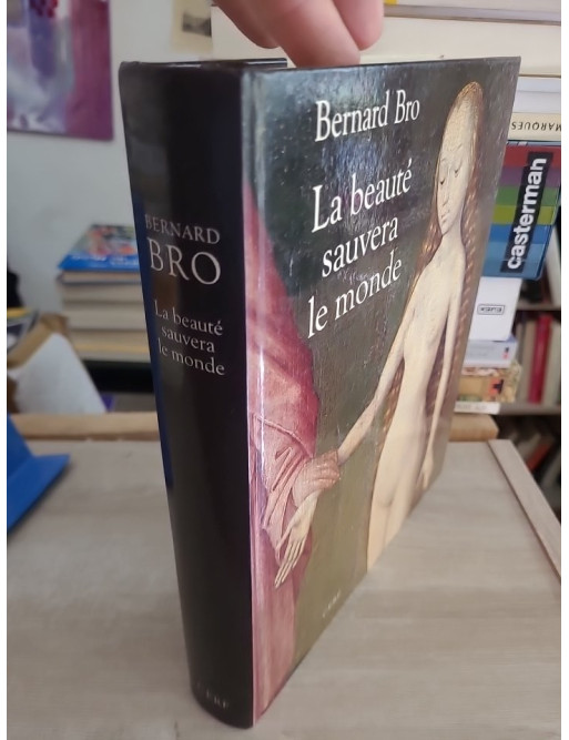 La beauté sauvera le monde