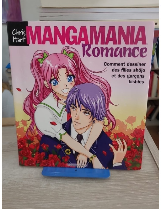 Mangamania romance - Comment dessiner des filles shôjo et des garçons bishies