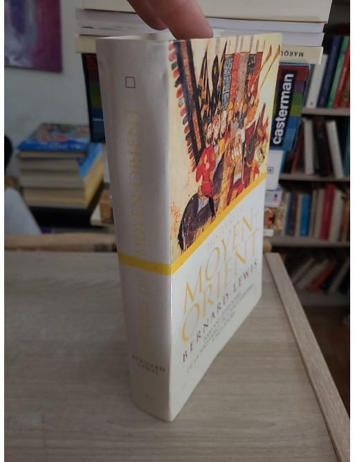 Histoire du Moyen-Orient - Bernard Lewis
