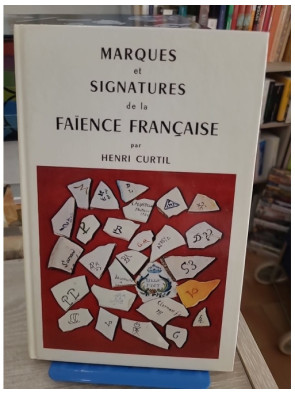 Marques et signatures de la faïence française