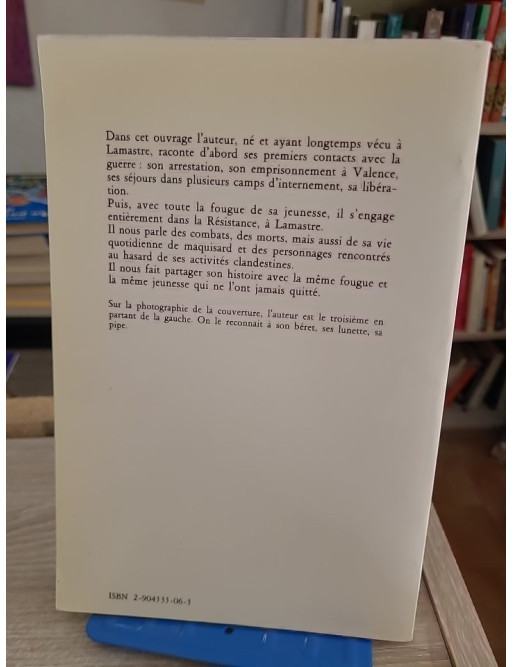Faim de liberté ou les Mémoires d'un jeune résistant ardéchois