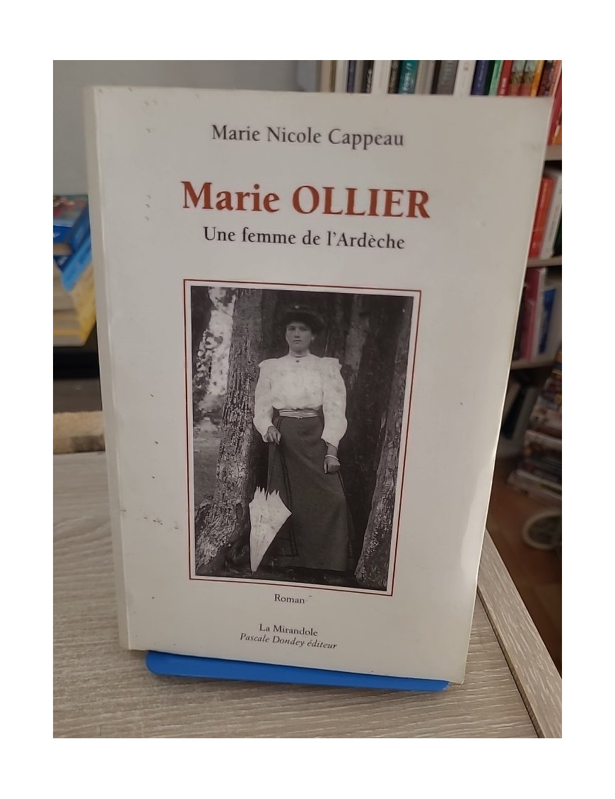 Marie Ollier, Une Femme De L'Ardeche