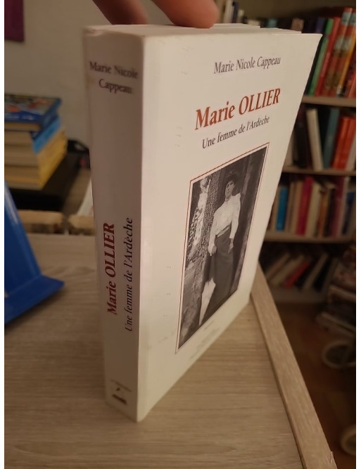 Marie Ollier, Une Femme De L'Ardeche