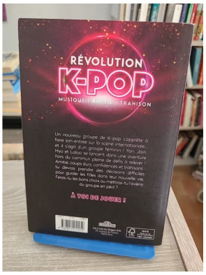 Révolution K-pop - Musique, amitié, trahison - Roman dont tu es le héros