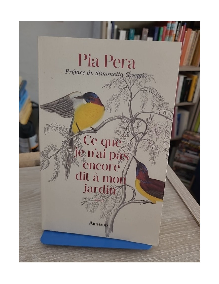 Ce que je n'ai pas encore dit à mon jardin