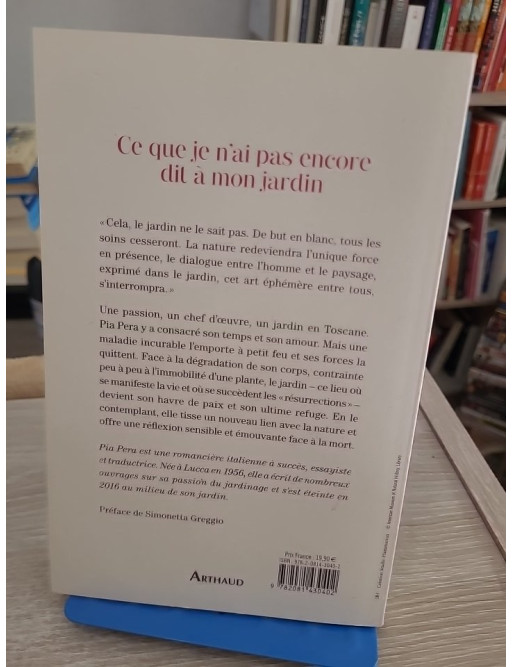 Ce que je n'ai pas encore dit à mon jardin