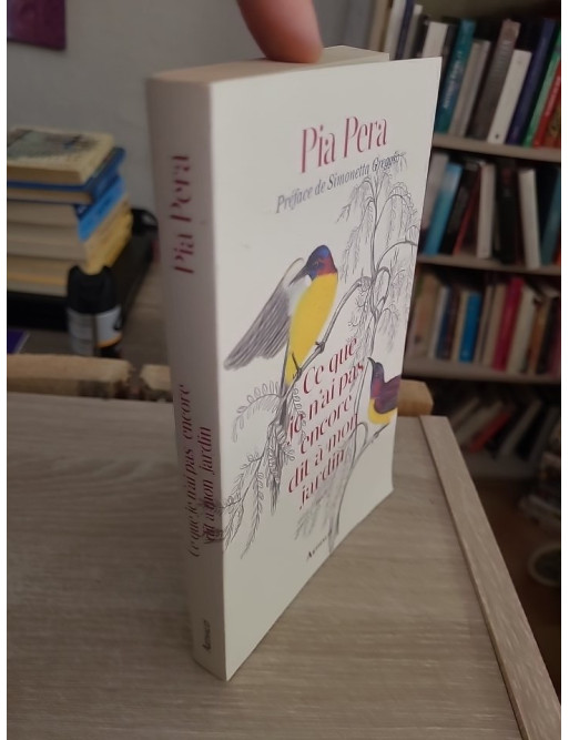 Ce que je n'ai pas encore dit à mon jardin