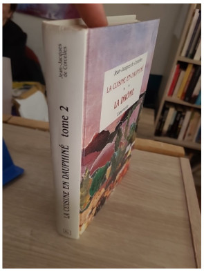 La Cuisine en Dauphiné - Tome 2 : la Drôme