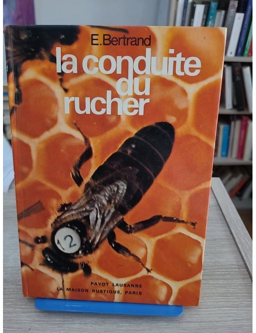 La Conduite Du Rucher - 7eme Edition