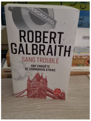 Sang trouble - Enquête de Cormoran Strike