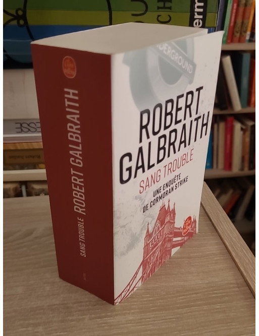 Sang trouble - Enquête de Cormoran Strike