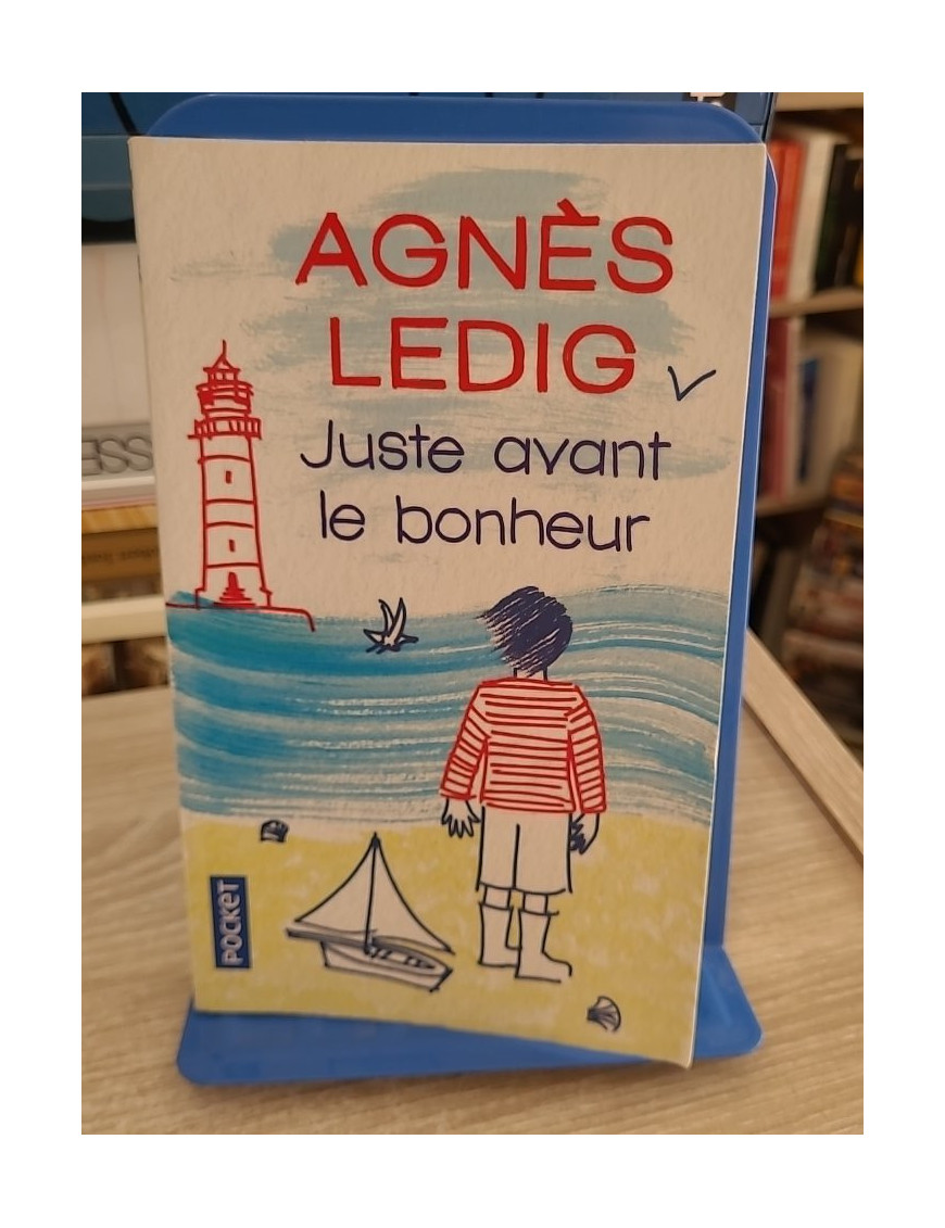 Juste avant le bonheur - Roman émouvant Prix Maison de la Presse 2013