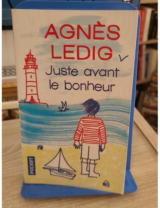 Juste avant le bonheur - Roman émouvant Prix Maison de la Presse 2013