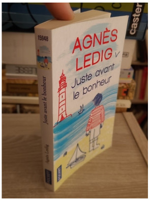 Juste avant le bonheur - Roman émouvant Prix Maison de la Presse 2013