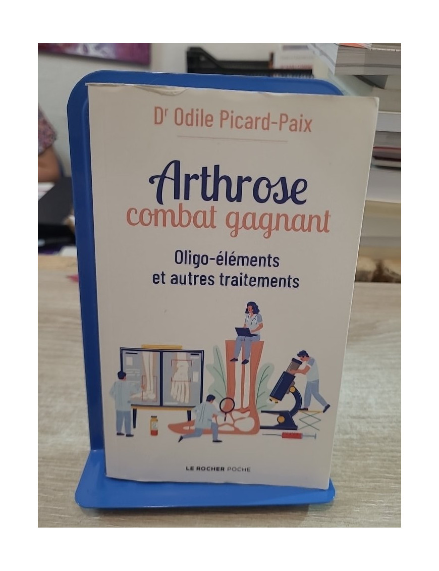 Arthrose, combat gagnant - Oligo-éléments et autres traitements