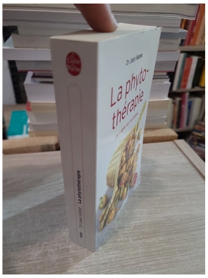 La Phytothérapie - Traitement des maladies par les plantes - Jean Valnet