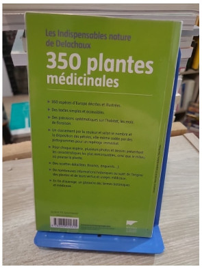 350 Plantes médicinales - Guide d'identification des plantes d'Europe