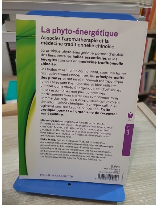 La phyto-énergétique - Associer l'aromathérapie et la médecine traditionnelle chinoise