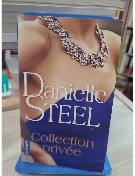 Collection privée - Roman de Danielle Steel