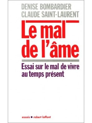 Le mal de l âme - Essai sur...