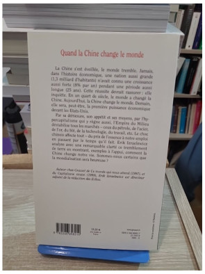 Quand la Chine change le monde - Analyse de la puissance économique chinoise