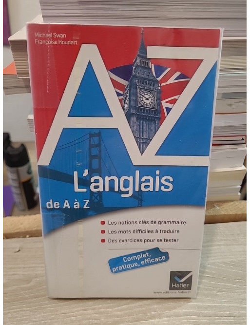 L'anglais de A à Z - Grammaire, conjugaison et difficultés