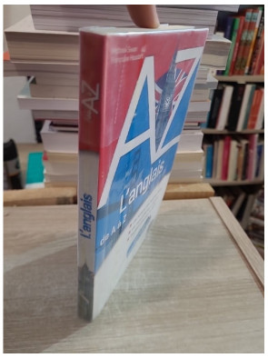 L'anglais de A à Z - Grammaire, conjugaison et difficultés