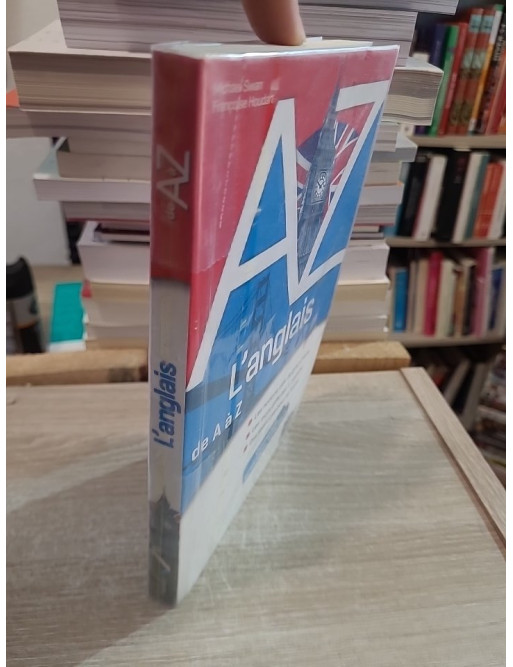 L'anglais de A à Z - Grammaire, conjugaison et difficultés