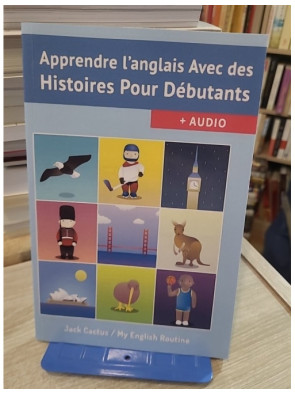 Apprendre l'anglais avec des histoires pour débutants - Améliorer votre compréhension orale et écrite